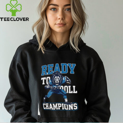 READY TO ROLL CHAMPIONS SHIRT