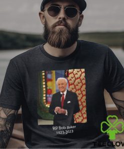 RIP Bob Baker 1923 2023 Thank You For Everything Unisex T Shirt