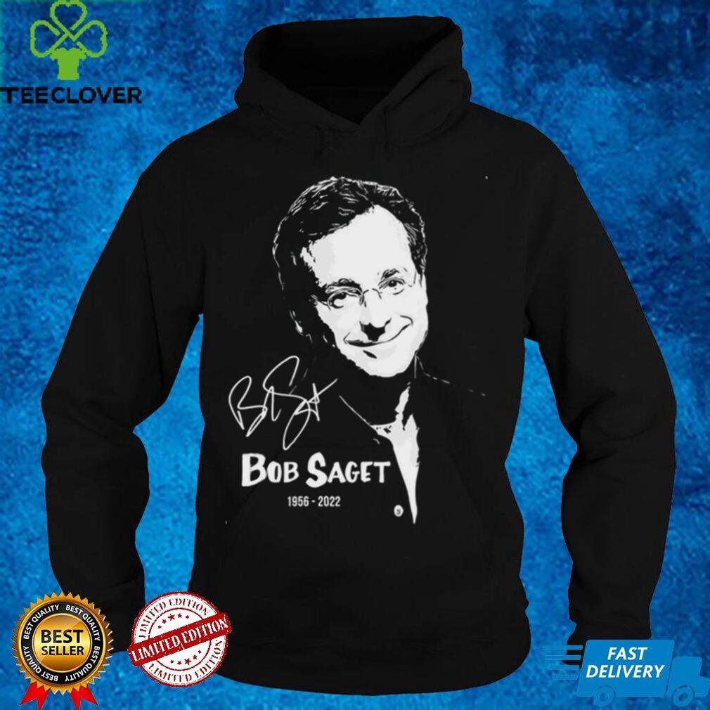 RIP Bob Saget 1956 – 2022 T Shirts