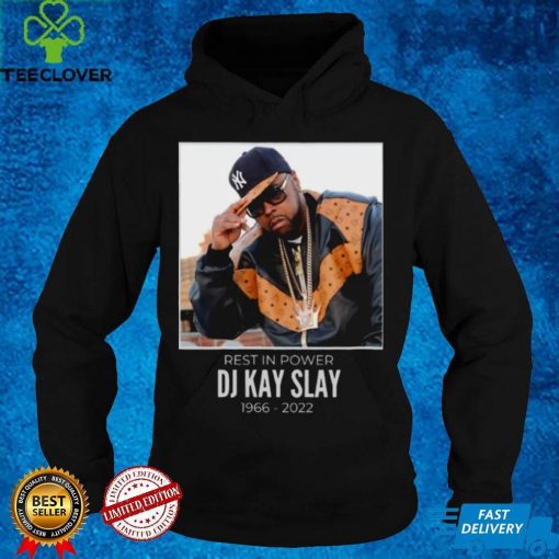 RIP DJ Kay Slay Shirt, DJ Kay Slay Shirt, Kay Slay 1966 2022 Shirt