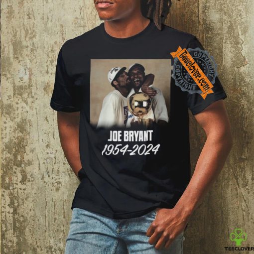 RIP Joe Bryant father of Kobe Bryant Shirt