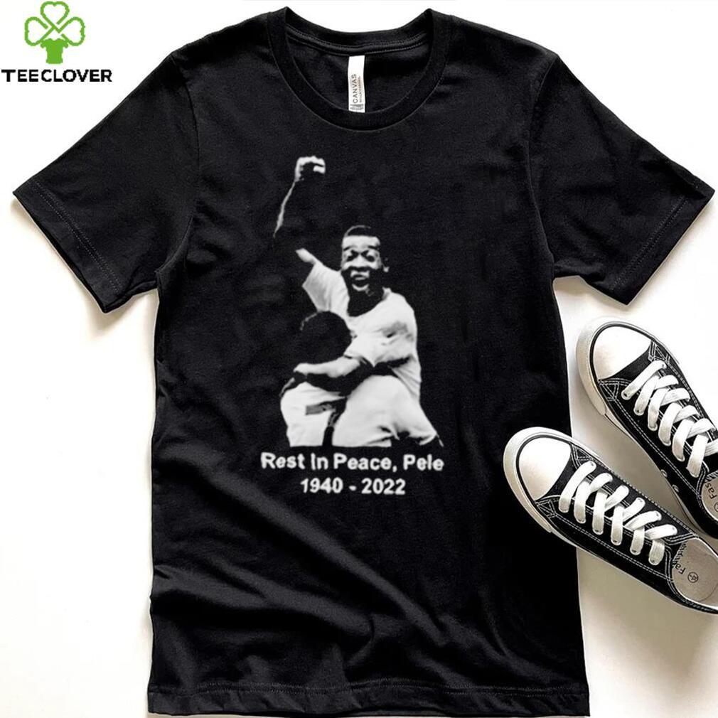RIP Pele 1940 – 2022 Rest In Peace Shirt