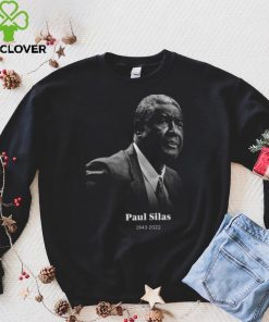 RIp Paul Silas 1943 2022 hoodie, sweater, longsleeve, shirt v-neck, t-shirt