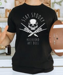 ROCKFORD ART DELI STAY SPOOKY SKELETON SHIRT 1 ROCKFORD ART DELI STAY SPOOKY SKELETON SHIRT