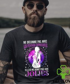 ROUND NECK T SHIRT WOMAN NE DECONNE PAS AVEC LES FEMMES CAPRICORNE SHIRT