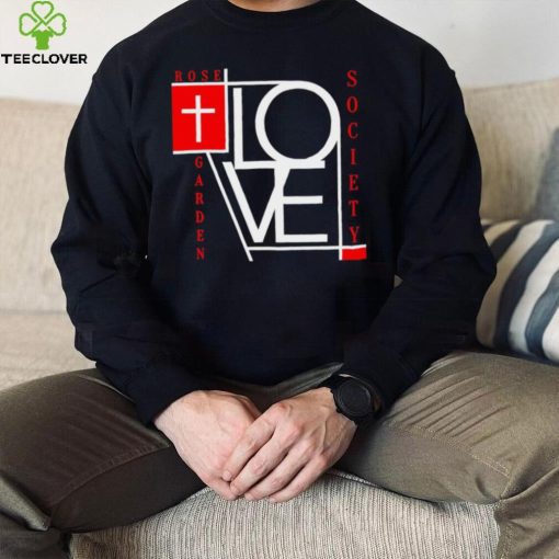 RSG Rose Society Garden Love logo hoodie, sweater, longsleeve, shirt v-neck, t-shirt