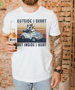 Raccoon riding car outside I skrrt but inside I hurt vintage shirt