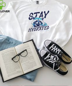 Raccoon stay hydrated this is a threat shirt