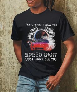 Racing I Saw The Speed hoodie, sweater, longsleeve, shirt v-neck, t-shirt