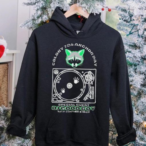 Racoon Colony 725 Anchorday DJ Good Boy hoodie, sweater, longsleeve, shirt v-neck, t-shirt