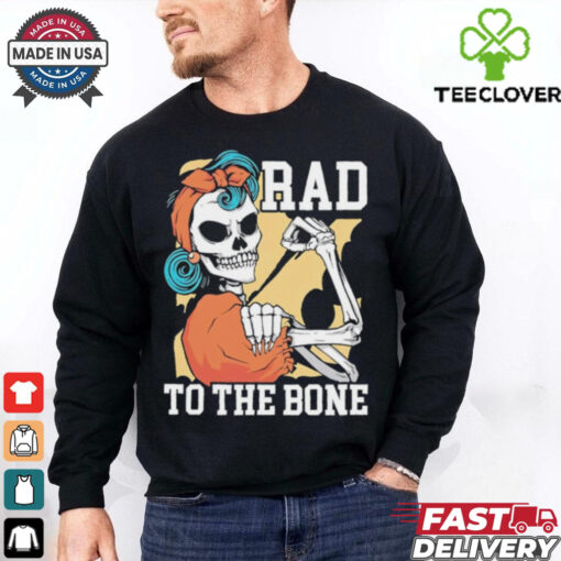 Rad to the bone rad tech radiology radiographer radiologist skeleton shirt
