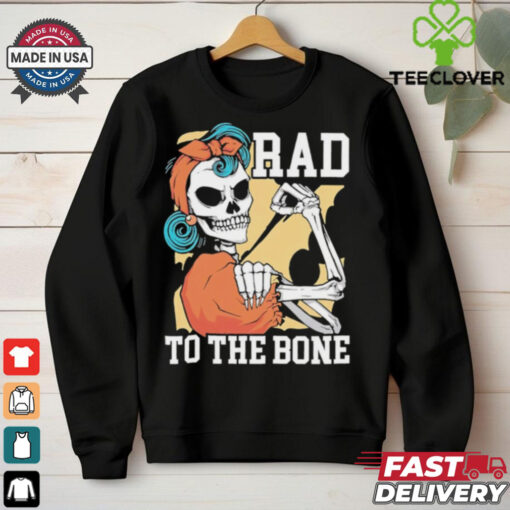 Rad to the bone rad tech radiology radiographer radiologist skeleton shirt