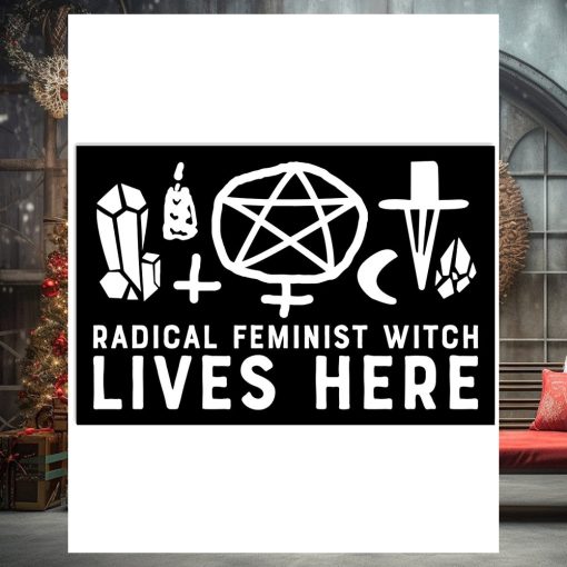 Radical Feminist Witch LIves Here Poster