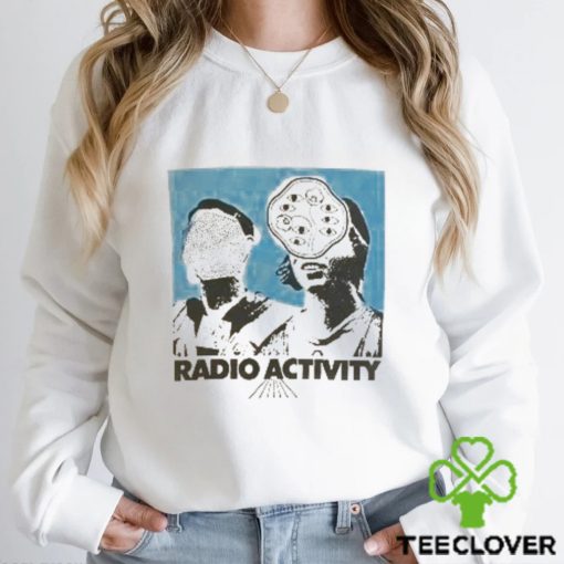 Radio Activity T shirt