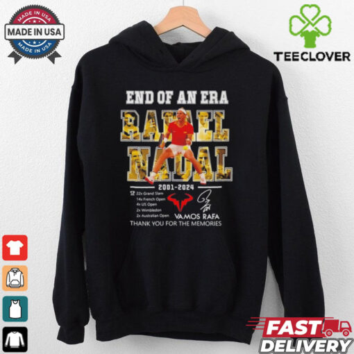 Rafael Nadal end of an era 2001 2024 thank you Vamos Rafa hoodie, sweater, longsleeve, shirt v-neck, t-shirt