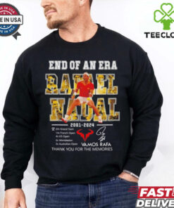 Rafael Nadal end of an era 2001 2024 thank you Vamos Rafa hoodie, sweater, longsleeve, shirt v-neck, t-shirt