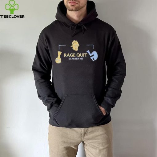 Rage quit starter kit hoodie, sweater, longsleeve, shirt v-neck, t-shirt