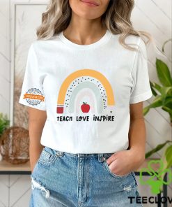 Rainbow Teacher T Shirt, Teach Love Inspire Motivate Lead Encourage Listen Connect Tees, Back To School Teaching Shirt, First Grade Teachers
