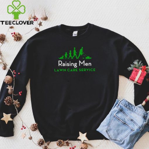 Raising men lawn care service Christmas T hoodie, sweater, longsleeve, shirt v-neck, t-shirt