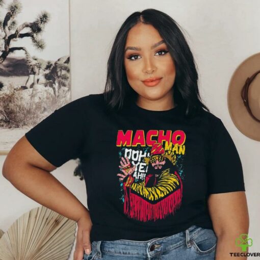 Randy Savage Macho Man Oohh Yeah T shirts