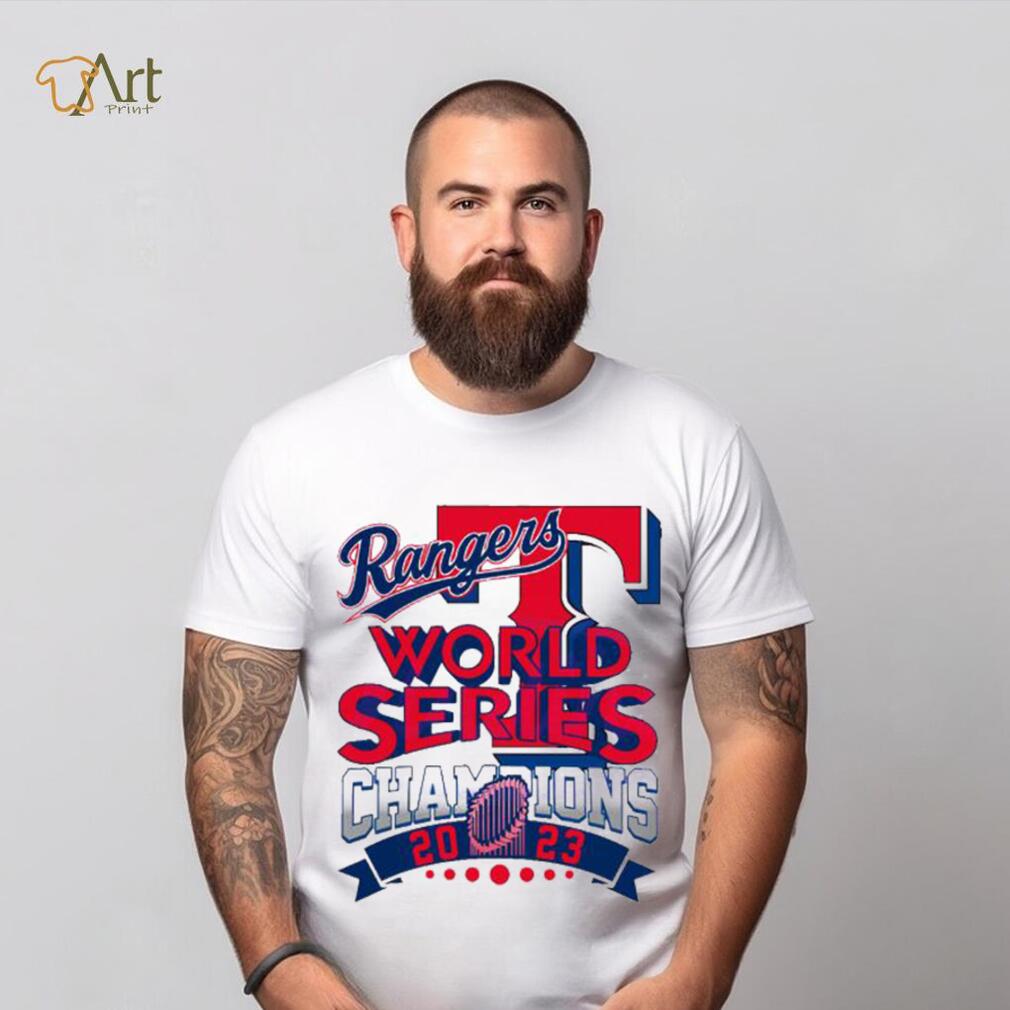 Ranger Texas World Series Champions 2023 shirt Ranger Texas World Series Champions 2023 shirt