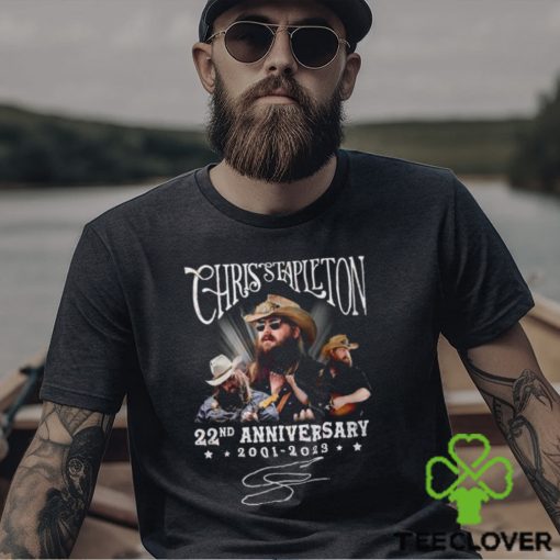 Rare Chris Stapleton 22nd Anniversary 2001 – 2023 T  shirt