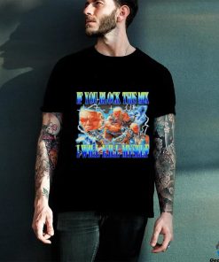 Raven Tekken if you block this mix ill kill myself shirt