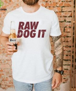 Raw Dog It Grey T Shirt