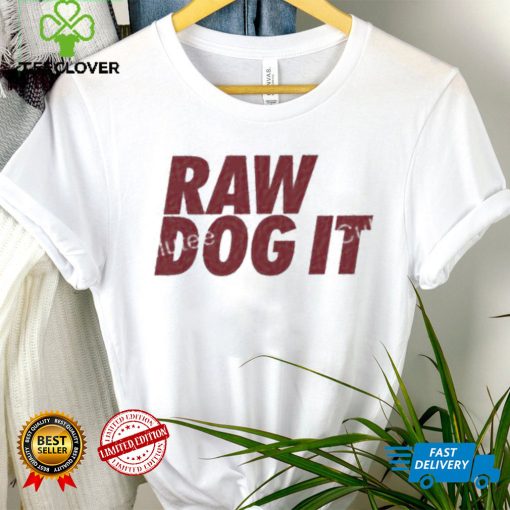 Raw Dog It Grey T Shirt
