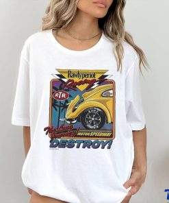 Rawtyperiot Racing The Long Journey Motor Speedway Destroy Shirt