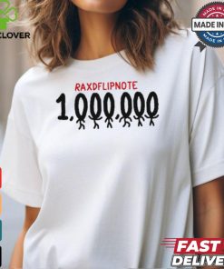 Raxdflipnote One Million T Shirt 1 Raxdflipnote One Million T Shirt