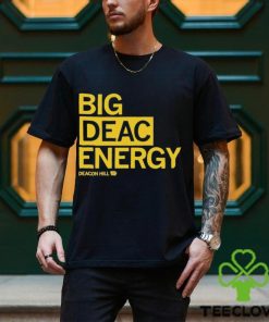 Raygun Merch Big Deac Energy shirt