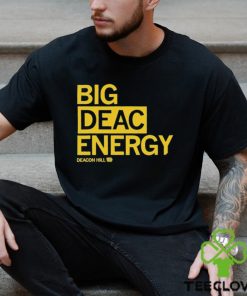 Raygun Merch Big Deac Energy shirt 3 Raygun Merch Big Deac Energy shirt