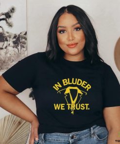 Raygunshirts In Bluder We Trust Shirt