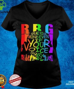 Rbg Speak Your Mind Even If Your Voice Shakes T Shirt