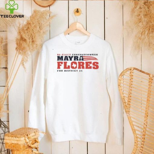 Re Elected Congresswoman Mayra Flores For District 34 New 2022 Shirt