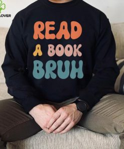 Read A Book Bruh Reader 1970s Retro Funny Reading Humor 70s T Shirt