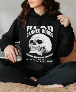 Read banned books or look them up on wikipendia hoodie, sweater, longsleeve, shirt v-neck, t-shirt
