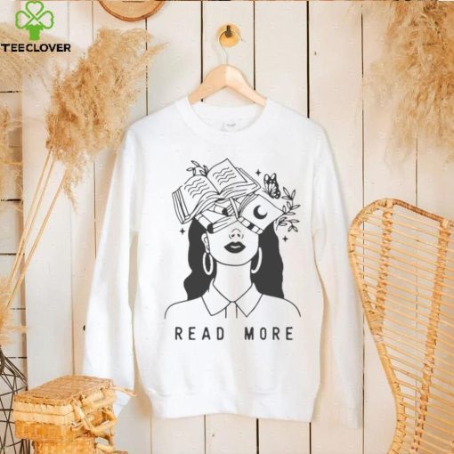 Read more books hoodie, sweater, longsleeve, shirt v-neck, t-shirt