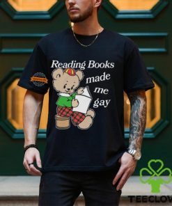 Reading Books Made Me Gay Shirt