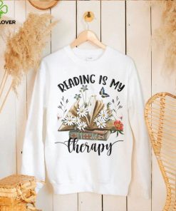 Reading Is My Therapy Sweatshirt , Book Floral Reading Crewneck Sweater