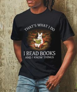 Reading Rabbit That’s What I Do I Read Books And I Know Things T Shirt