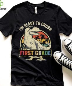 Ready To Crush First Grade 1st Day Of School Dinosaur Boys T Shirt