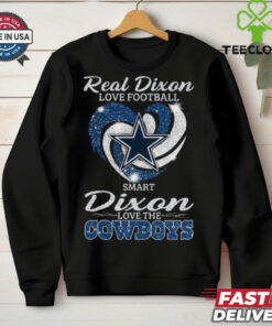 Real Dixon Love Football Smart Dixon Love The Cowboys Shirt