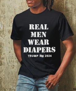 Real Men Wear Diapers Trump 2024 Shirt