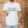 Real Woman Don’t Date Arsenal Fans Shirt