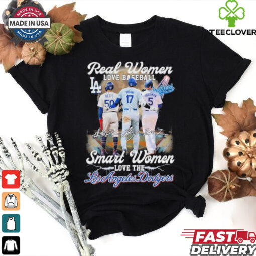 Real Women Love Baseball Smart Women Love Freddie Freeman Mookie Betts And Shohei Ohtani 2024 Shirt