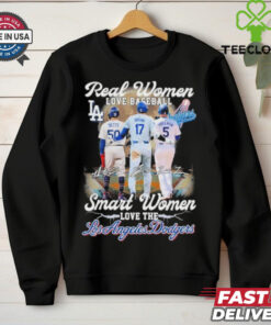 Real Women Love Baseball Smart Women Love Freddie Freeman Mookie Betts And Shohei Ohtani 2024 Shirt