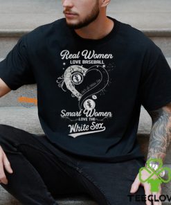 Real Women Love Baseball Smart Women Love The Chicago White Sox Let’s Go Sox 2024 Shirts
