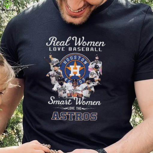 Real Women Love Baseball Smart Women Love The Houston Astros 2023 Signatures shirt